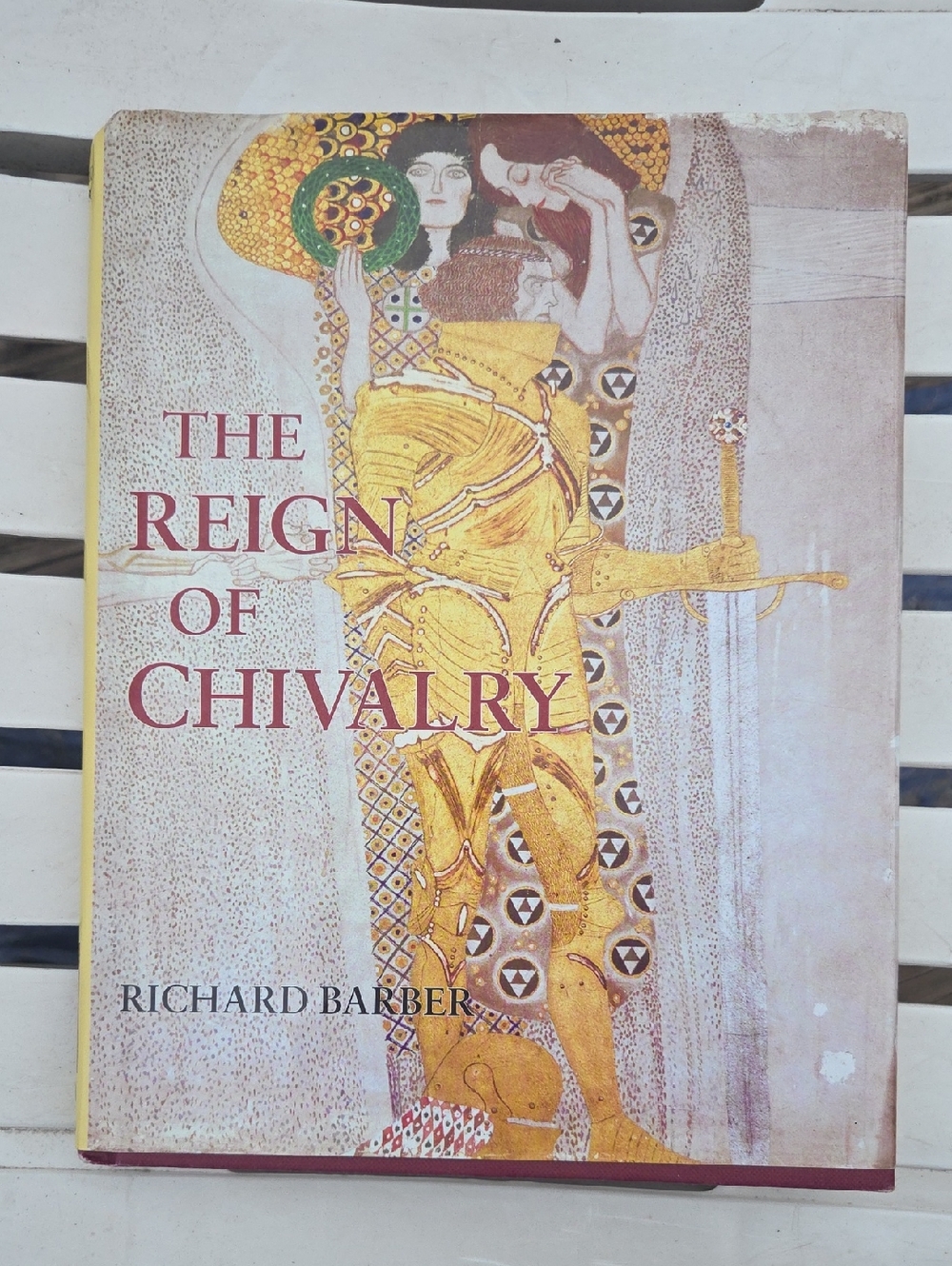 Hard Cover Book " The Reign Of Chivalry"